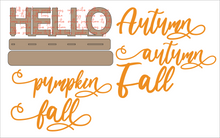 Load image into Gallery viewer, Hello Fall/Autumm/pumpkin standing decor (SVG file)